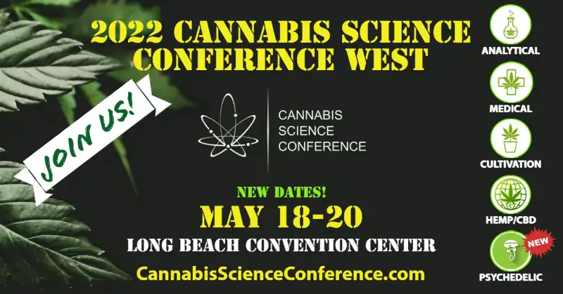 2022 Cannabis Science Conference West MAY 18-20 Long Beach Convention Center ปฏิทินงานกัญชาทั่วโลก 2022