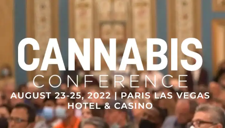 CANNABIS Conference August 23-25, 2022 ปฏิทินงานกัญชาทั่วโลก 2022