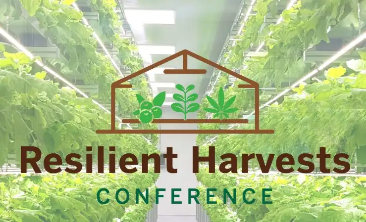 The Resilient Harvests Conference November 1-2, 2022 Long Beach CA ปฏิทินงานกัญชาทั่วโลก 2022