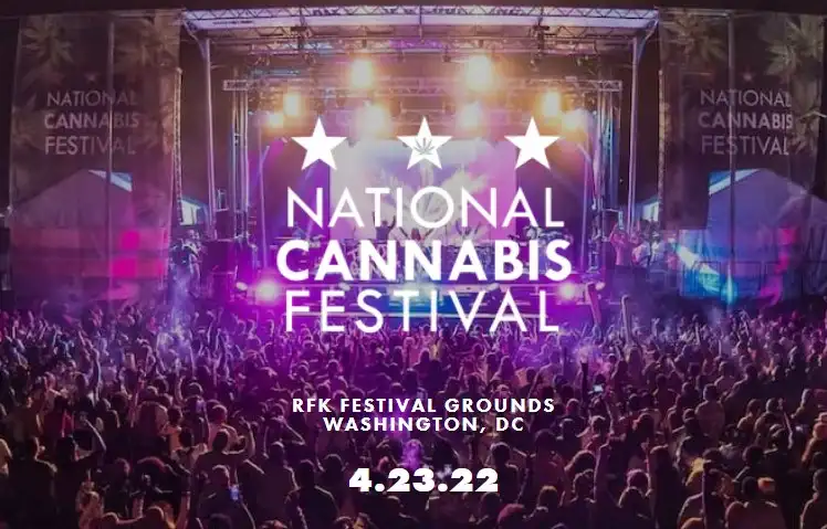 National Cannabis Festival  April 23, 2022 Washington, DC ปฏิทินงานกัญชาทั่วโลก 2022