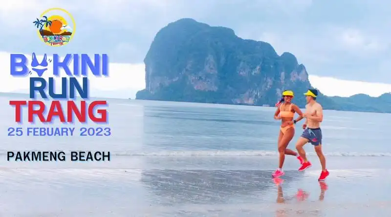 BIKINI RUN TRANG งานวิ่งริมหาดที่ยิ่งใหญ่และเซ็กซี่ที่สุด 25 ก.พ.66 ณ หาดปากเมง จ.ตรัง กิจกรรมงานวิ่ง ที่ผ่านไปแล้วปีนี้ 2023