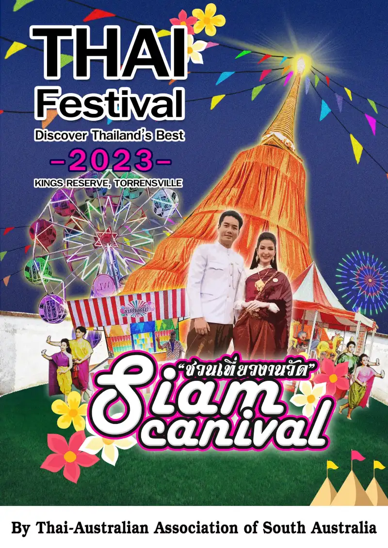 Thai Festival Adelaide 2023 Siam Carnival - 25th March 2023 Enjoy Thais at Thai festival around the world 2023