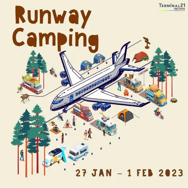 Runway Camping @Terminal21 Pattaya 27 ม.ค. – 1 ก.พ. 66 [Archive] เทศกาลงานในพัทยา