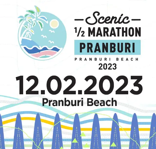 ซีนิคปราณบุรี Scenic Half Marathon Pranburi 2023 วันที่ 12 ก.พ.66 กิจกรรมงานวิ่ง ที่ผ่านไปแล้วปีนี้ 2023