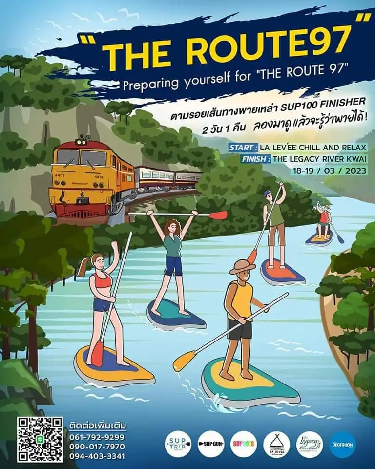 The Route 97 ทริปพาย SUP แม่น้ำแควน้อย 18-19 มีนาคม 66 [Archive] งานกิจกรรมเทศกาลในจ.กาญจนบุรีที่จัดไปในปีที่ผ่านมา