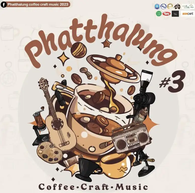 งานกาแฟ Phattalung #3 Coffee:Craft:Music ใหญ่ที่สุดในพัทลุง 1-2 เมษายน 2566 เทศกาลงานกาแฟ ปี 2566