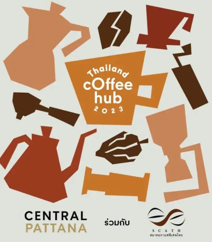 Thailand Coffee Hub 2023 เซ็นทรัล จันทบุรี 1-7 เม.ย. 66 เทศกาลงานกาแฟ ปี 2566