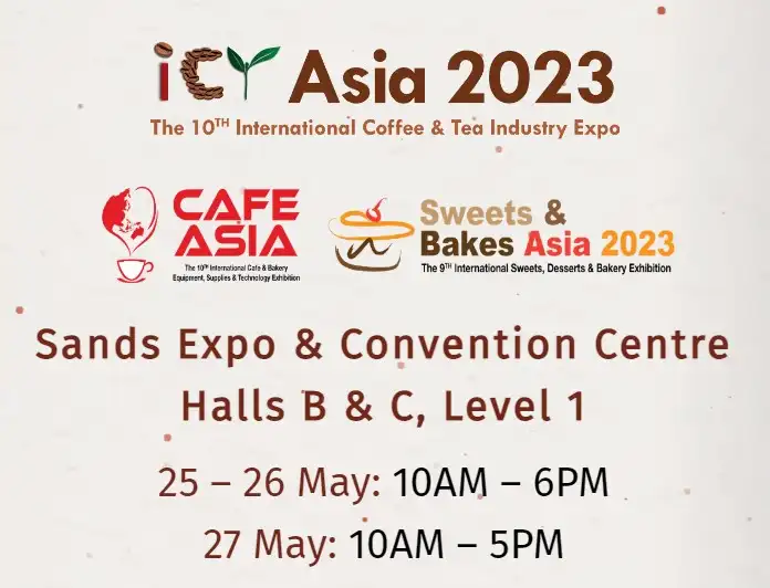 Cafe Asia 25 - 27 May 2023 (Singapore) Coffee festival event in Thailand 2023
