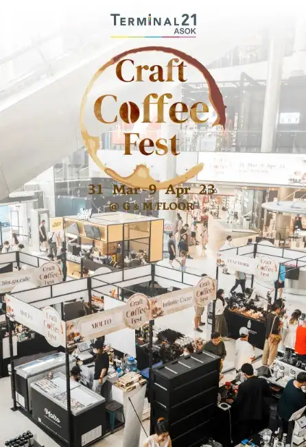 Craft Coffee Fest 2023 @ Terminal21 Asok Coffee festival event in Thailand 2023