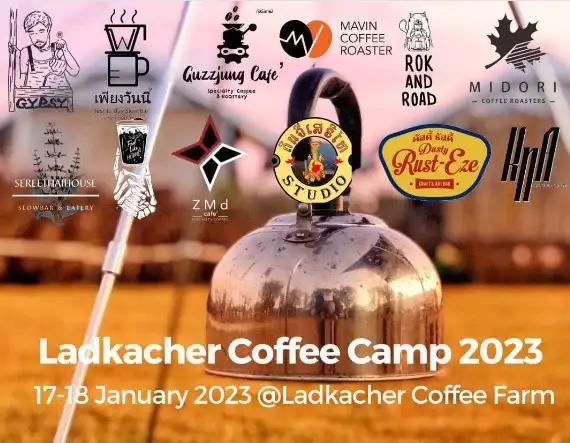 Ladkacher Coffee Camp 2023 วันที่ 17-18 ม.ค.66 เทศกาลงานกาแฟ ปี 2566