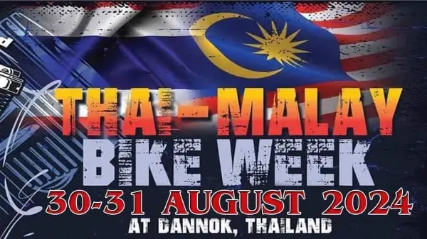 Malay #BikeWeek 2024  ด่านนอก 30-31 สิงหาคม 2567 #  ปฏิทินงานไบค์วีค Bike week ในไทยแลนด์