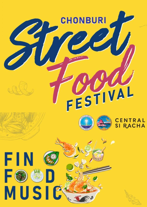 งานมหกรรมสตรีทฟู้ด Chonburi Street Food Festival 6-8 กันยายน 2567 