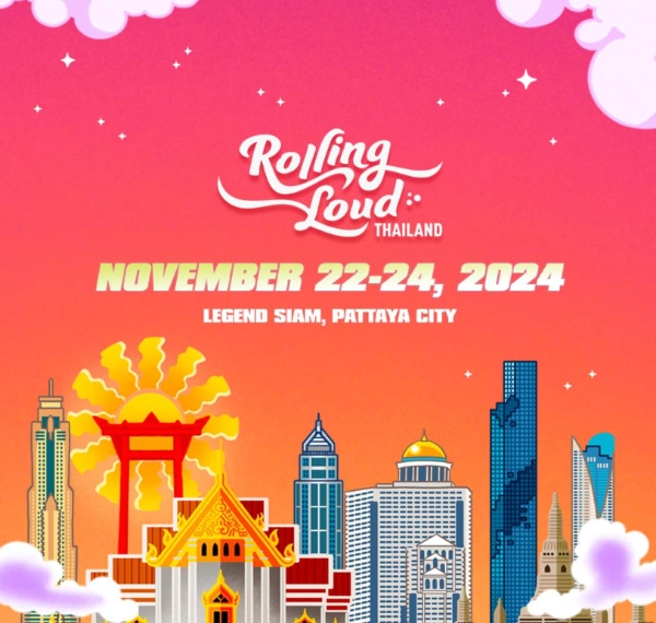 Rolling Loud Thailand 2024 เทศกาลฮิปฮอประดับโลกบนเวทีพัทยา 22 - 24 พ.ย. 67 