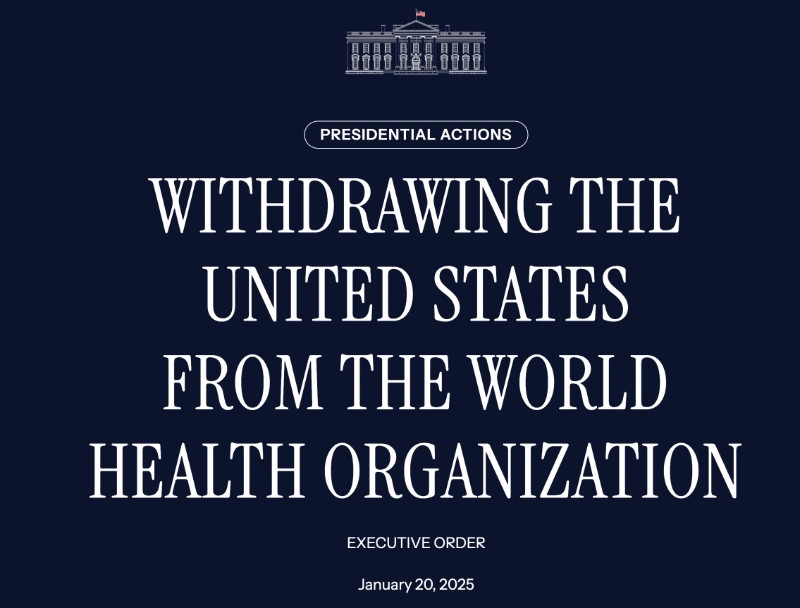 คำสั่งทางการ : การถอนสหรัฐฯ ออกจากองค์การอนามัยโลก 