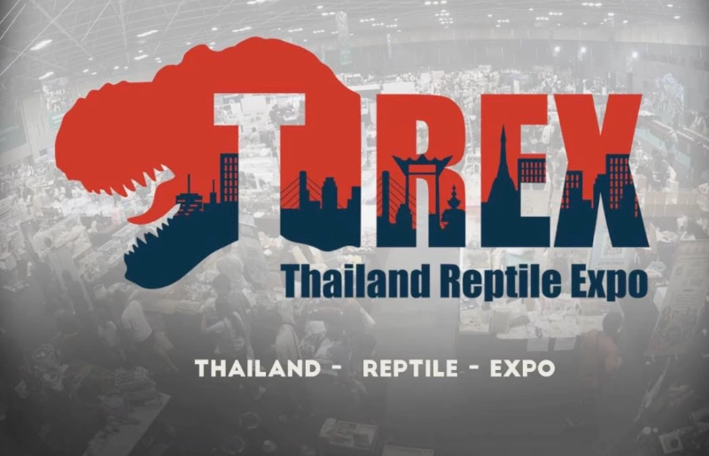 THAILAND REPTILES EXPO (T-REX) วันที่ 1-3 สิงหาคม 2025 