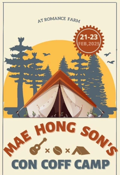 Maehongson Con Coff Camp @ Romance Farm  วันที่ 21-23 กุมภาพันธ์ 2568  