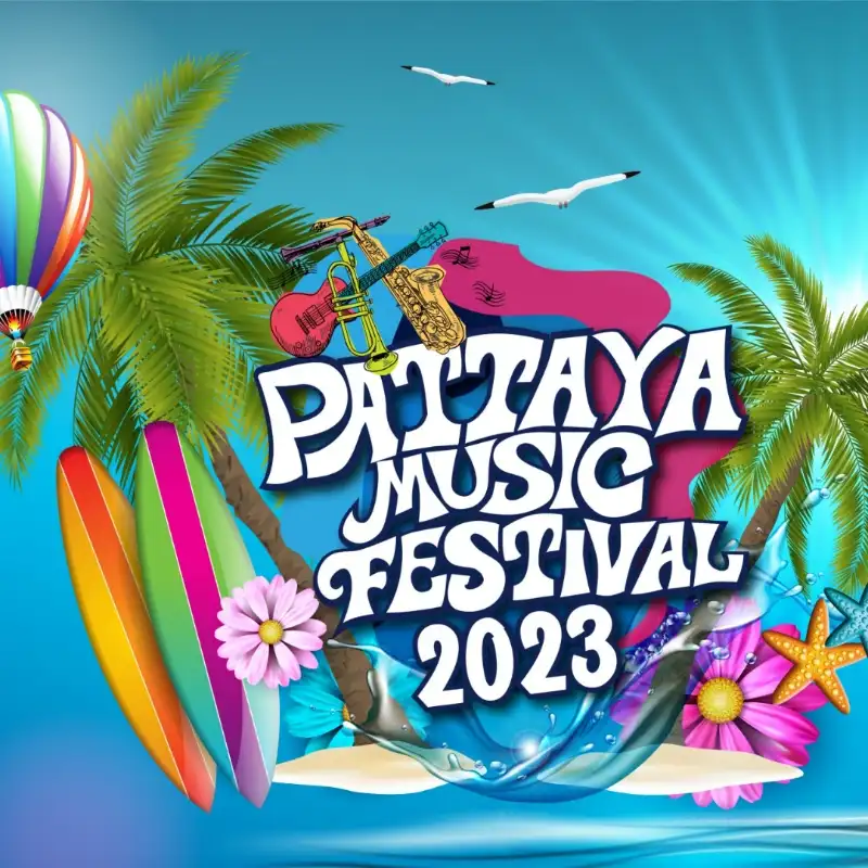[update ศิลปิน] งาน Pattaya Music Festival 2023 ทุกศุกร์-เสาร์ ตลอดมีนาคม 66 HealthServ.net