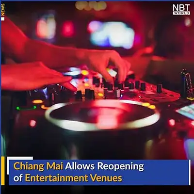 Chiang Mai Allows Reopening of Entertainment Venues - HealthServ