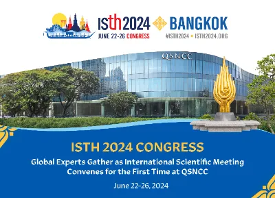 ISTH 2024 CONGRESS เวทีประชุมแพทย์ผู้เชี่ยวชาญทั่วโลกด้านผู้ป่วยภาวะลิ่มเลือดอุดตัน ครั้งแรกในไทย Thumb HealthServ.net